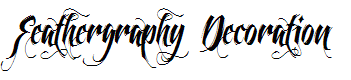 Feathergraphy Decoration