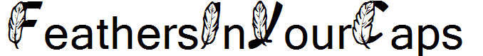 FeathersInYourCaps