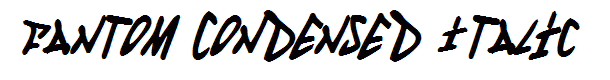 Fantom Condensed Italic