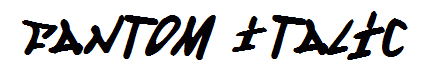 Fantom Italic
