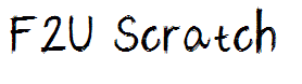 F2U Scratch
