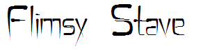 Flimsy Stave