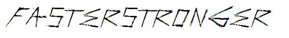 FasterStronger