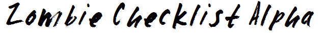 Zombie Checklist Alpha
