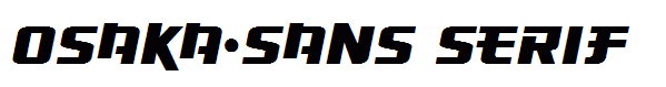 Osaka-Sans Serif