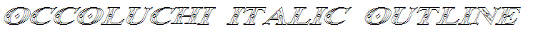 Occoluchi Italic Outline