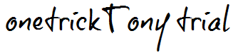 onetrickTony trial