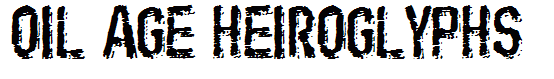 Oil Age Heiroglyphs