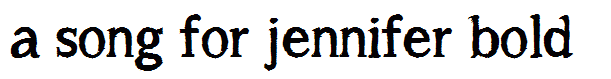 a song for jennifer bold