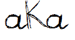 aKa