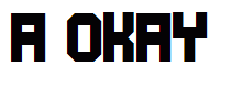 A Okay