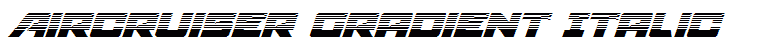 Aircruiser Gradient Italic
