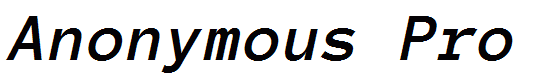 Anonymous Pro