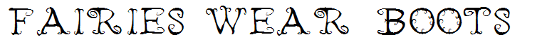 Fairies Wear Boots