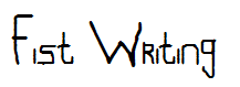 Fist Writing