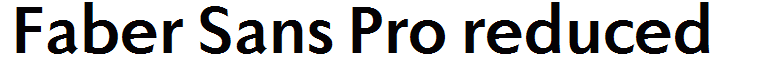 Faber Sans Pro reduced