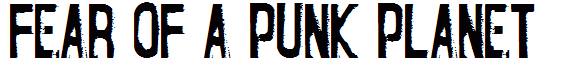 Fear of a Punk Planet