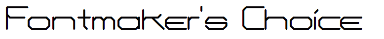 Fontmaker's Choice