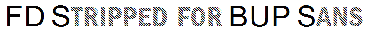 FD Stripped for BUP Sans
