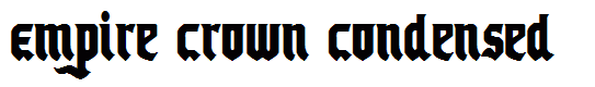 Empire Crown Condensed