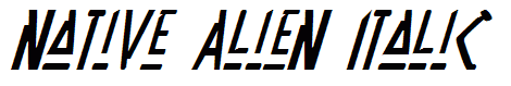Native Alien Italic