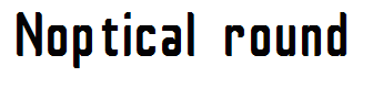 Noptical round