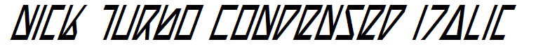 Nick Turbo Condensed Italic