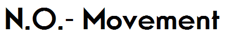 N.O.- Movement