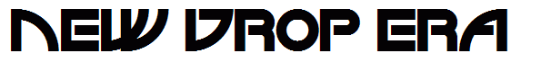 NEW DROP ERA