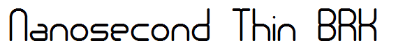 Nanosecond Thin BRK
