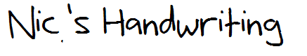 Nic's Handwriting