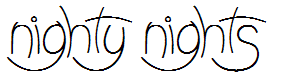 Nighty Nights