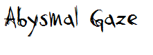 Abysmal Gaze
