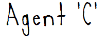 Agent 'C'