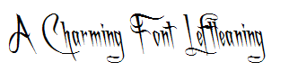 A Charming Font Leftleaning