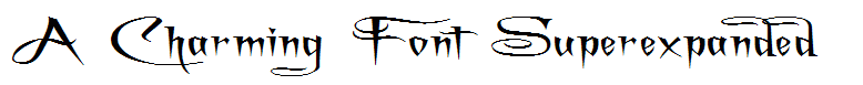 A Charming Font Superexpanded