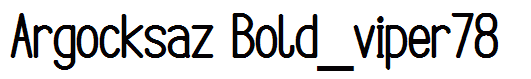 Argocksaz Bold_viper78