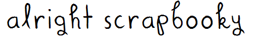 Alright Scrapbooky