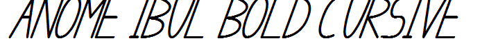 anome ibul bold cursive
