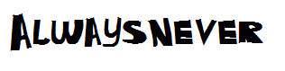 AlwaysNever