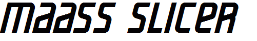 maass slicer