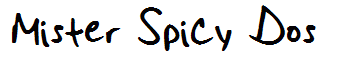 Mister Spicy Dos