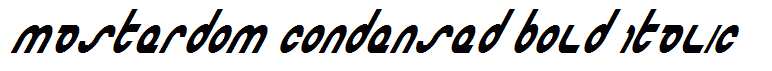 Masterdom Condensed Bold Italic