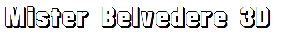 Mister Belvedere 3D