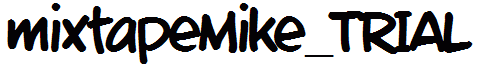 mixtapeMike_TRIAL