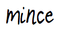 mince
