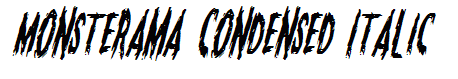 Monsterama Condensed Italic