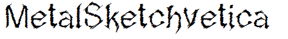 MetalSketchvetica
