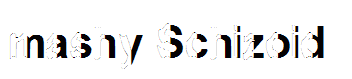 mashy Schizoid