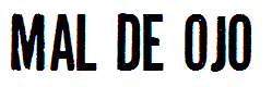 Mal de Ojo